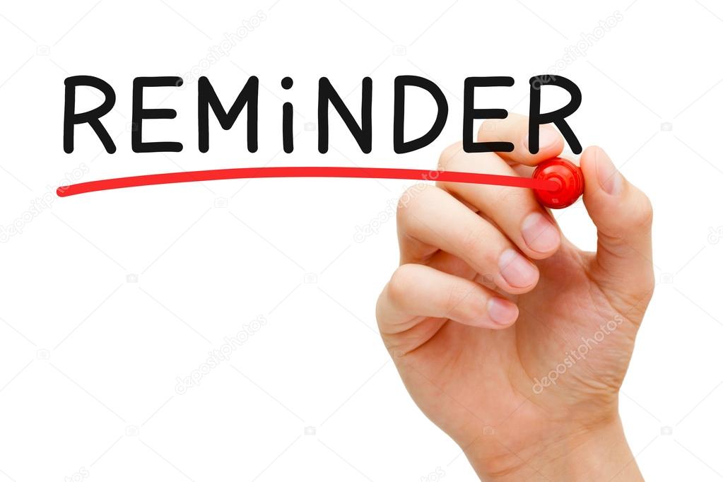 Important Reminders Important Reminders