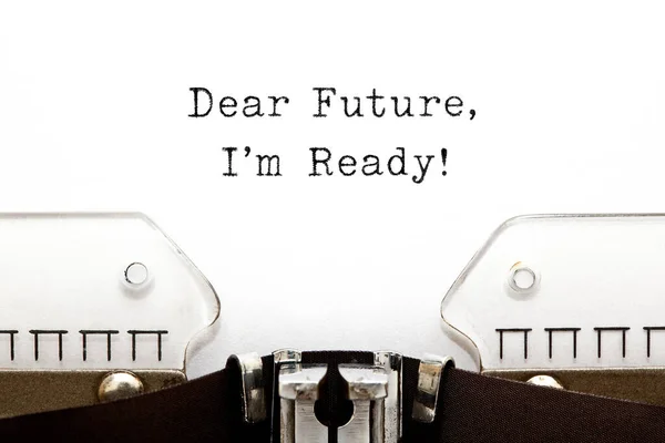 Mensagem Motivacional Dear Future Ready Escrito Máquina Escrever Vintage Conceito — Fotografia de Stock