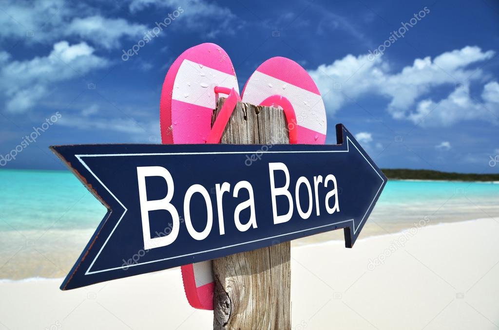 Bora Bora sign on the beach