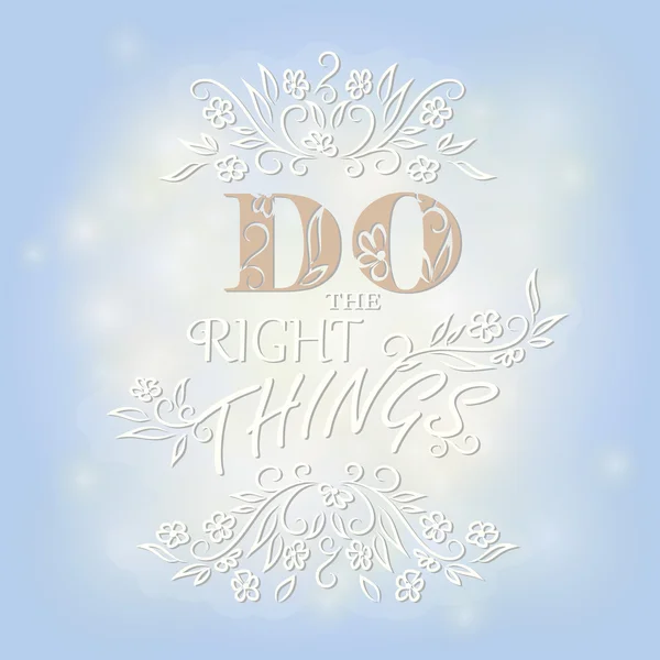 Poster "Do the right things" — Stock Vector