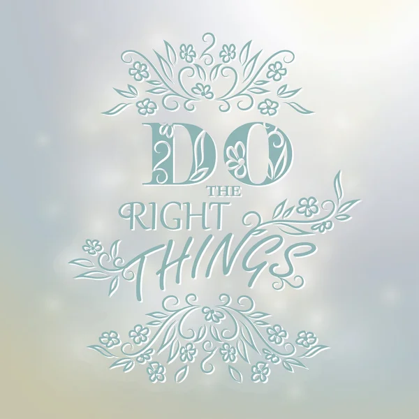 Poster "de juiste dingen te doen" — Stockvector