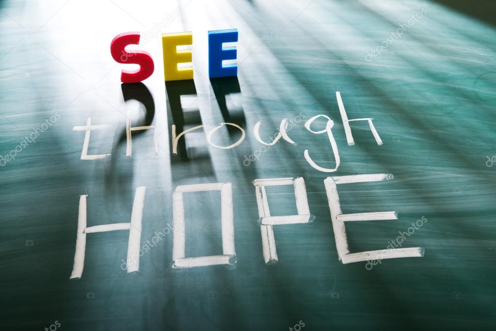 See through hope