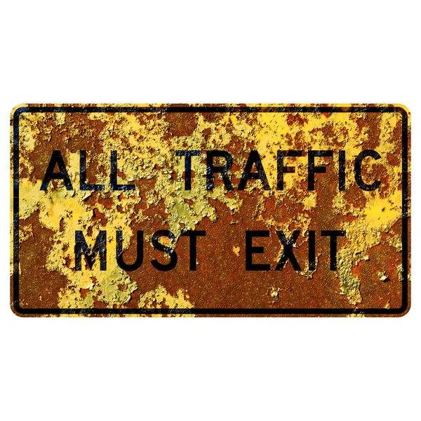 古い錆びたアメリカの道路標識 すべてのトラフィックが終了する必要があります — ストック写真