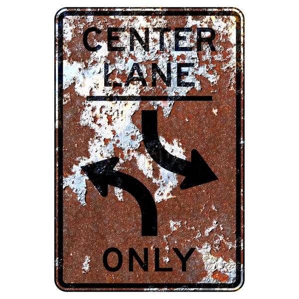 Old Rusty American Road Sign Concurrent Center Left Turn Lane — Stock Photo, Image