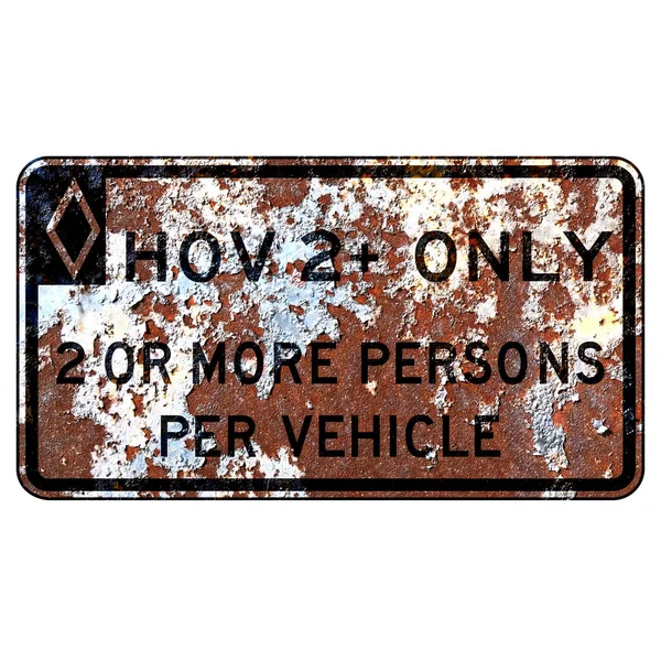 Old Rusty American Road Sign Hov Only More Persons Vehicle — Stock Photo, Image