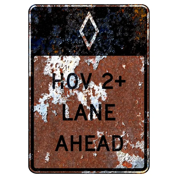 Старый Ржавый Американский Дорожный Знак Впереди Полоса Hov2 — стоковое фото