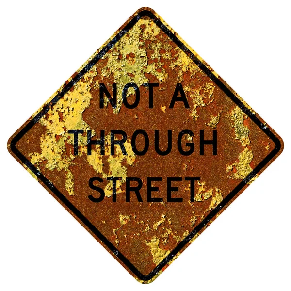 Παλιά Σκουριασμένη Αμερικανική Οδική Πινακίδα Δεν Μέσω Του Δρόμου — Φωτογραφία Αρχείου
