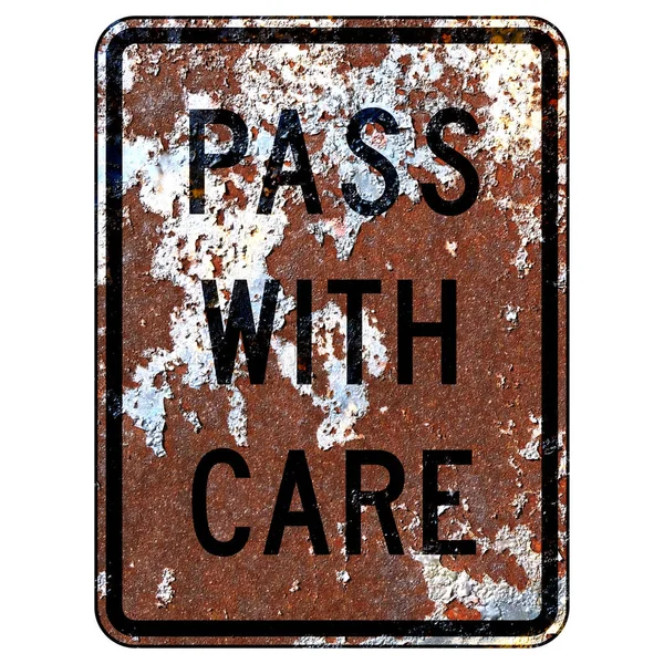 Old Rusty American Road Sign Pass Care — Stock Photo, Image