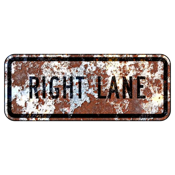 Old Rusty American Road Sign Right Lane — Stock Photo, Image