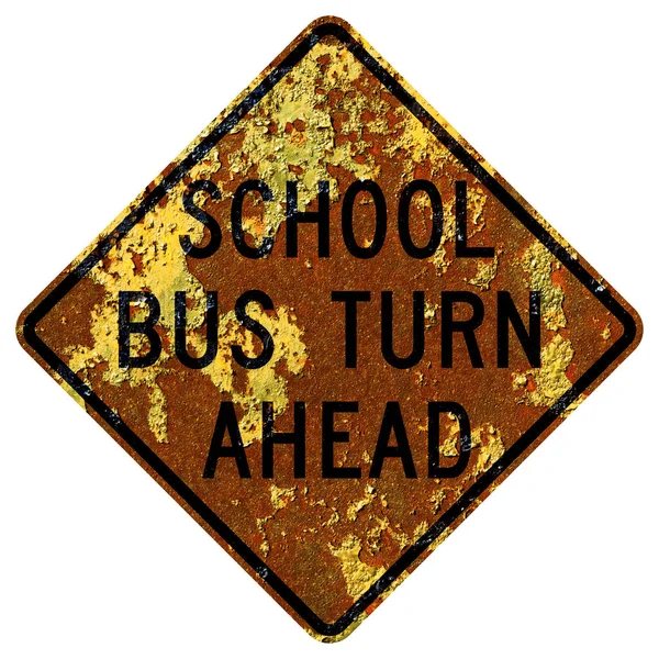Old Rusty American Road Sign School Bus Turn Ahead Sign — Stock Photo, Image