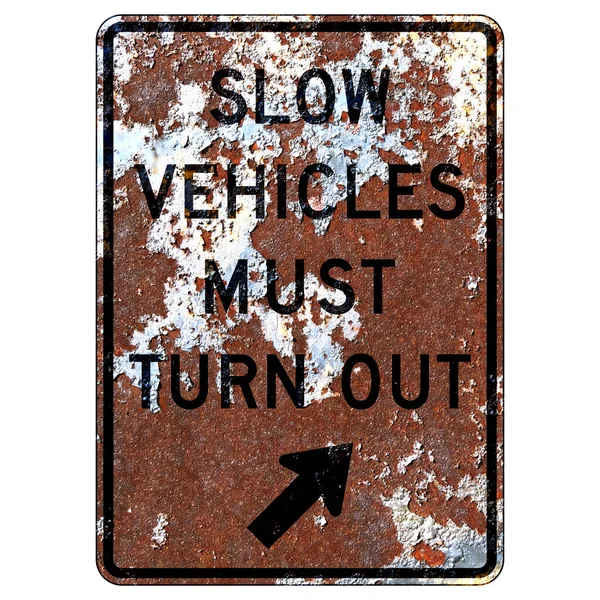 Old Rusty American Road Sign Slow Vehicles Must Turn Out — Stock Photo, Image