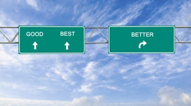 yol işareti için iyi, iyi, daha iyi