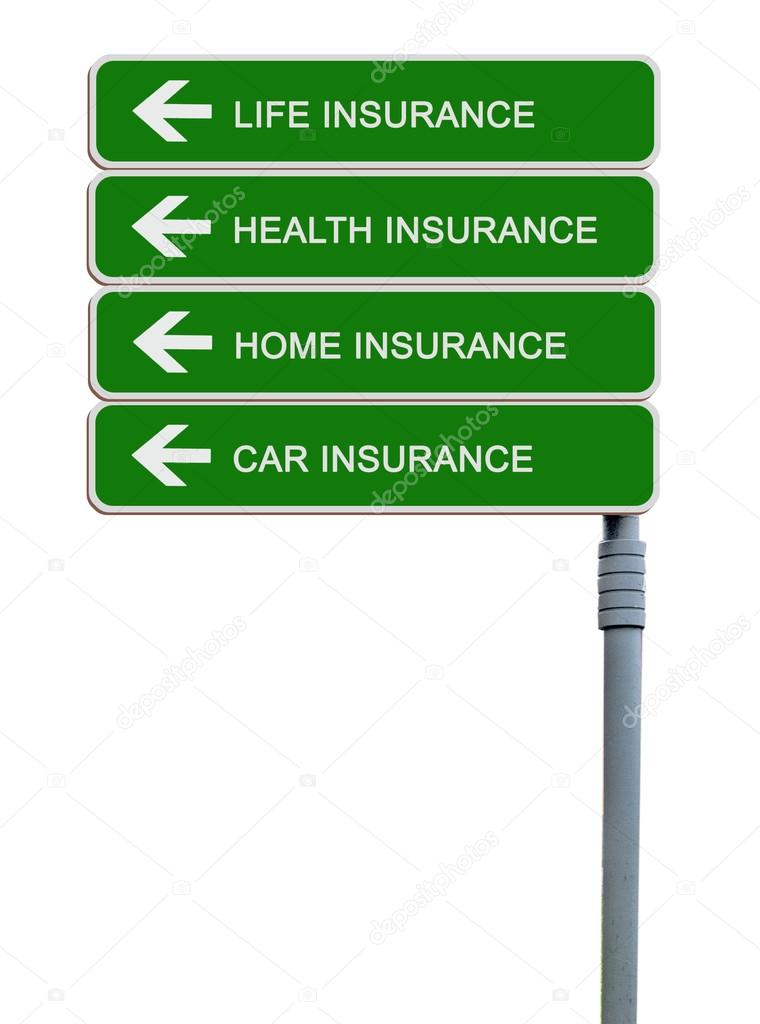 Road signs to life, health,home,car insurance