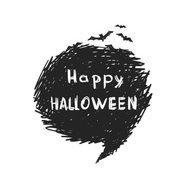 Cadılar Bayramınız kutlu olsun, uçan yarasalarla konuşma baloncuğu, siyah grunge el çizimi beyaz arka plana izole edilmiş karalama.