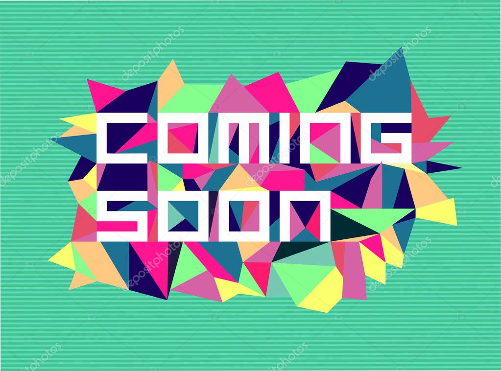 Trendy coming soon flat text over retro triangle composition background. Vector file layered for easy manipulation and custom coloring.
