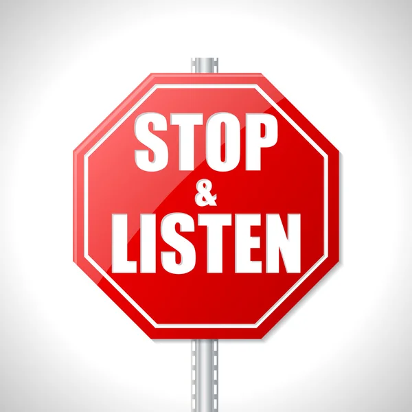 Σταματήσει και να ακούσετε την πινακίδα — Διανυσματικό Αρχείο