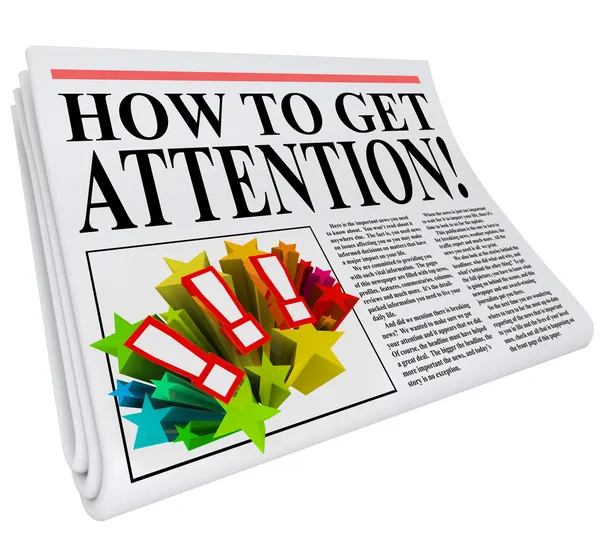 How to Get Attention Newspaper Headline Exposure — Stock Photo, Image