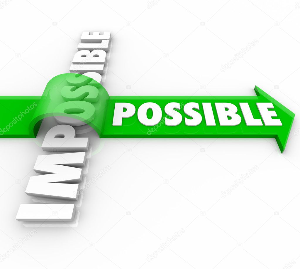Possible Arrow Jumping Over Impossible Positive Attitude