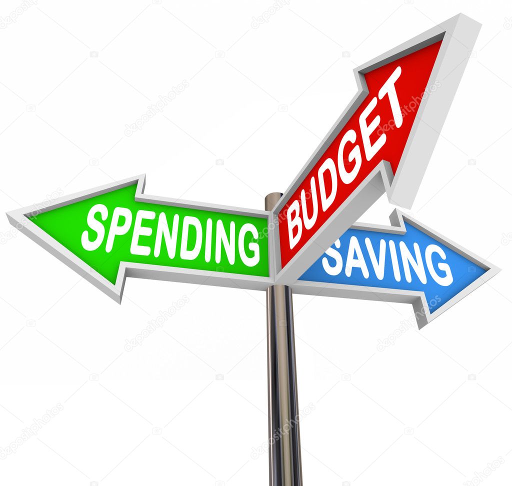 Spending Saving Budget Three Road Signs Arrows