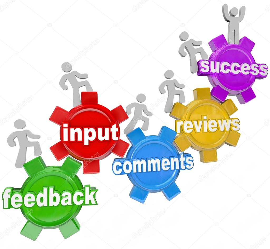Feedback Marching Up Gears Input to Success