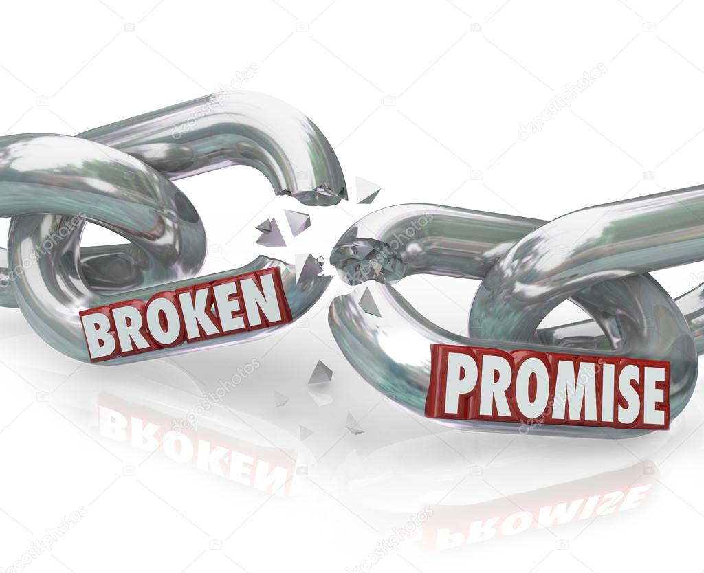 Broken Promise Chain Links Breaking Unfaithful Violation