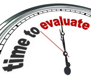 Time to Evaluate Clock Review or Assessment Management clipart