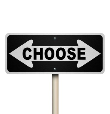 Choose Two-Way Road Sign - Isolated clipart