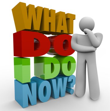 What Do I Do Now Thinking Person Thinker Question clipart