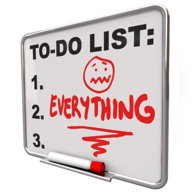 Yapılacaklar listesi kuru her şeyi Sil kurulu overworked stres