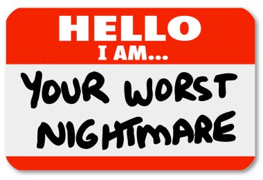 Hello I am Your Worst Nightmare Nametag Sticker clipart