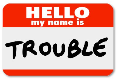 Hello My Name is Trouble Nametag Sticker clipart