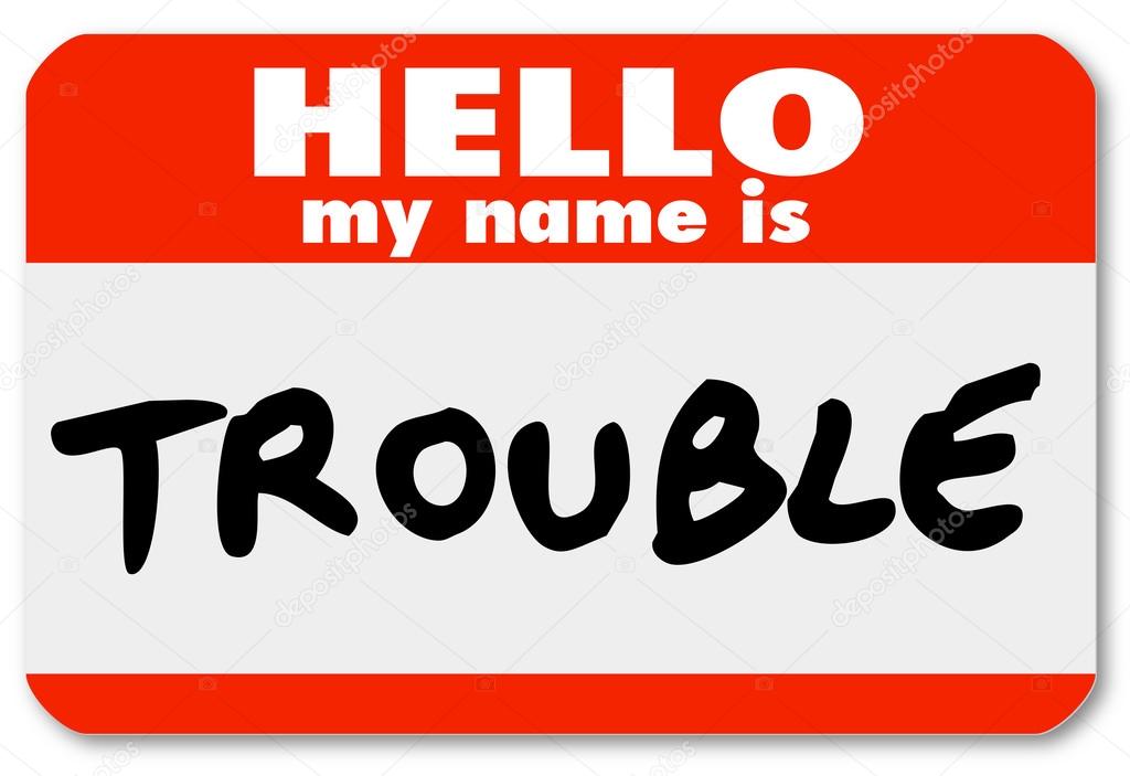 Hello My Name is Trouble Nametag Sticker