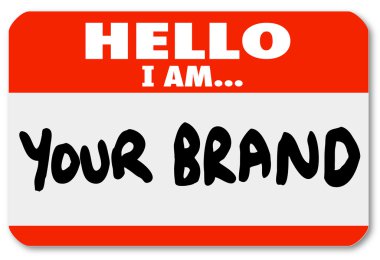 Nametag Hello I am Your Brand Marketing Yourself Networking clipart
