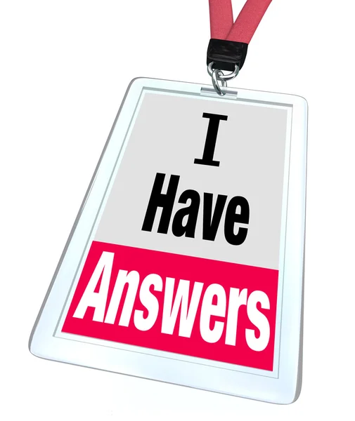 I Have Answers Badge Employee Expert Knowledge Help — Stock Photo, Image