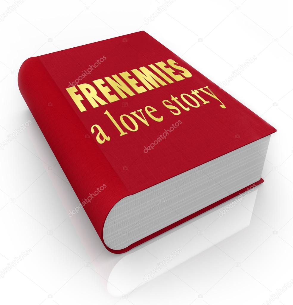 Frenemies A Love Story Book Cover Friends Become Enemies