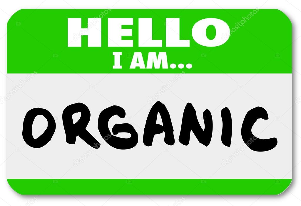 Hello I am Organic Natural Food Nametag Sticker
