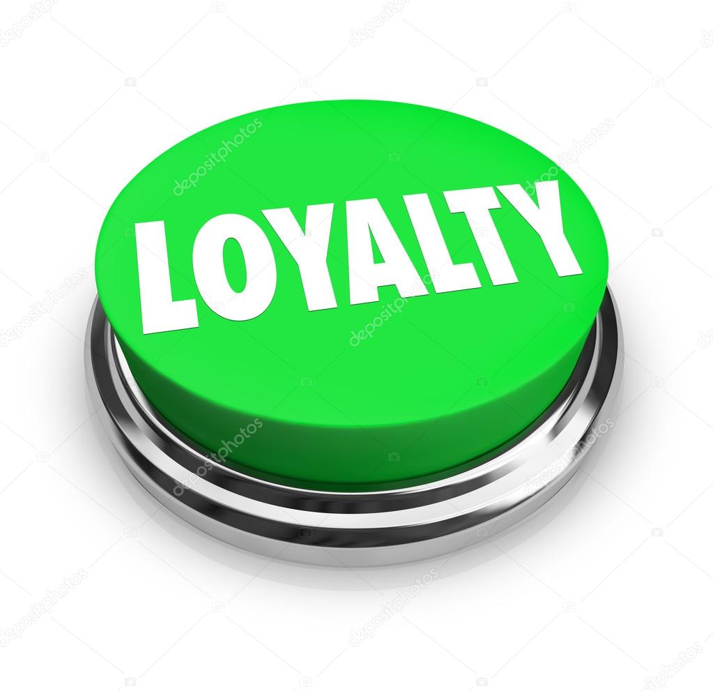 Loyalty Word Green Button Relationship Fidelity