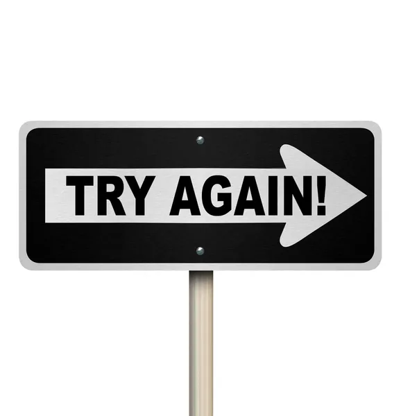 Try Again One Way Road Sign Determination Repeat Attempt — Stock Photo, Image