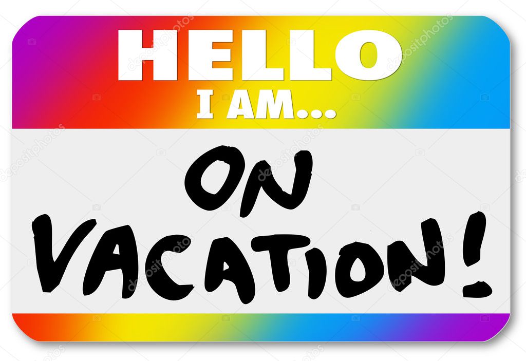 Name Tag Hello I Am On Vacation Sticker Nametag