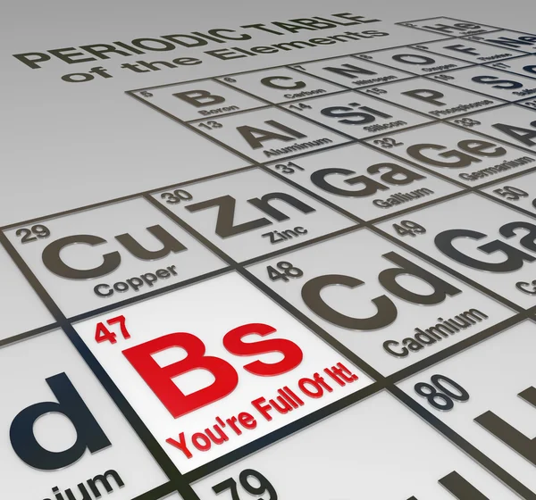 BS je vol van het periodiek systeem oneerlijk leugenaar False — Stockfoto