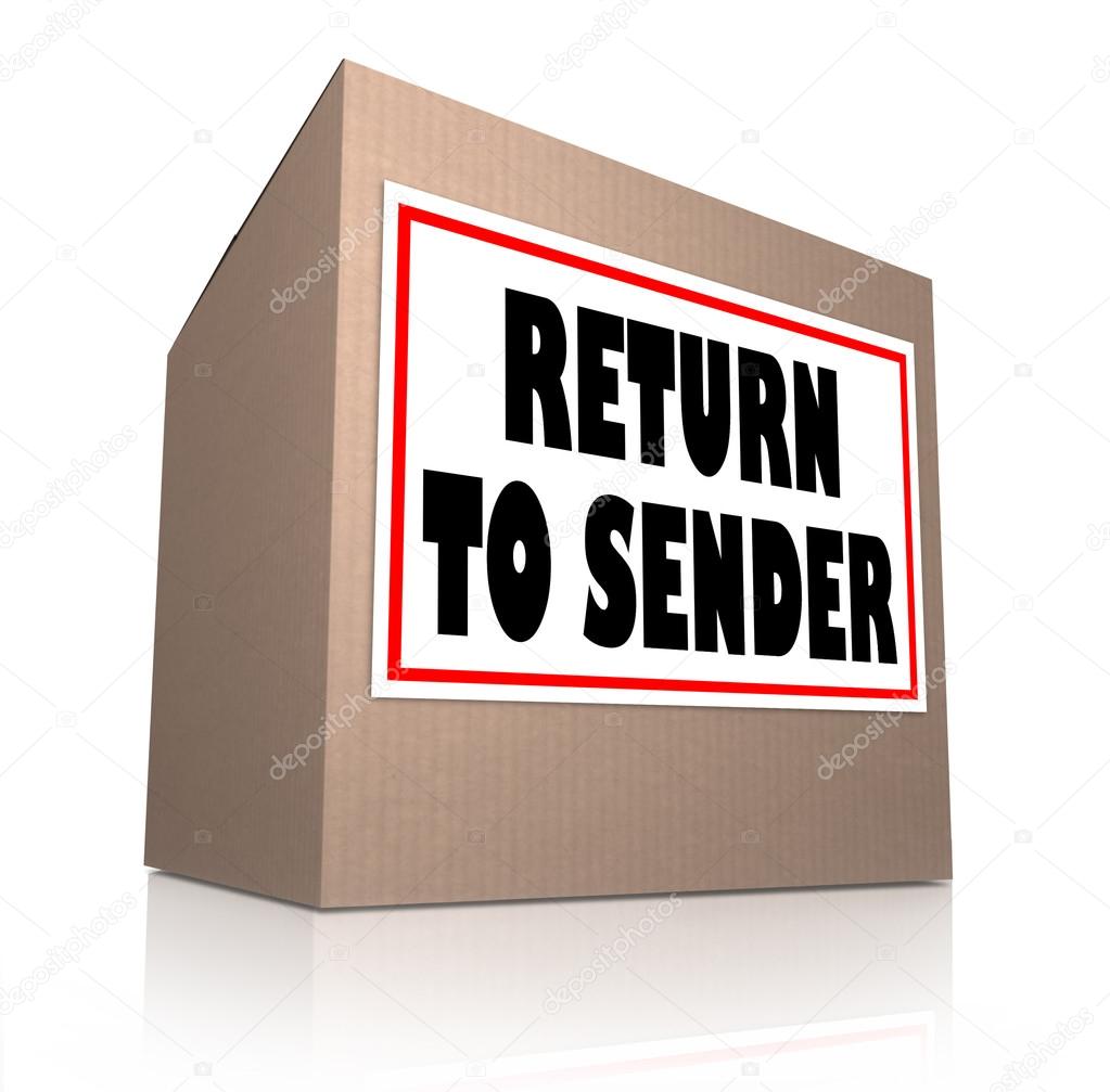 Return to Sender Cardboard Box Unwanted Package