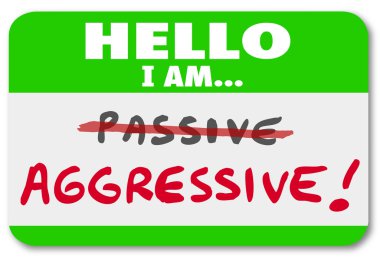 Hello I am Aggressive Vs Passive Action or Inaction Attitude clipart