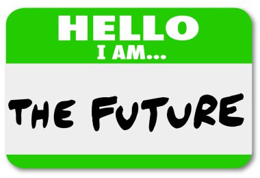 Hello I am the Future Nametag Sticker Change clipart