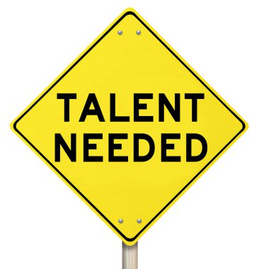 Talent Needed Yellow Road Sign Finding Skilled People Workers clipart