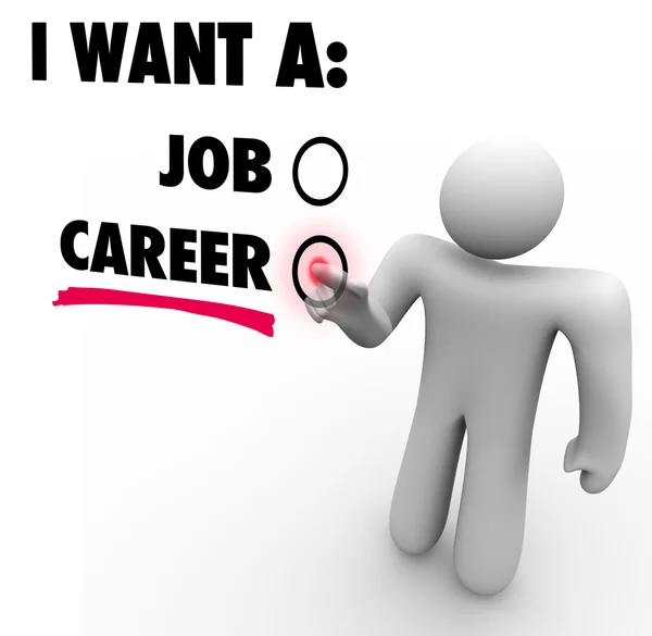 Ik wil een baan vs carrière kiezen werk gelegenheid — Stockfoto
