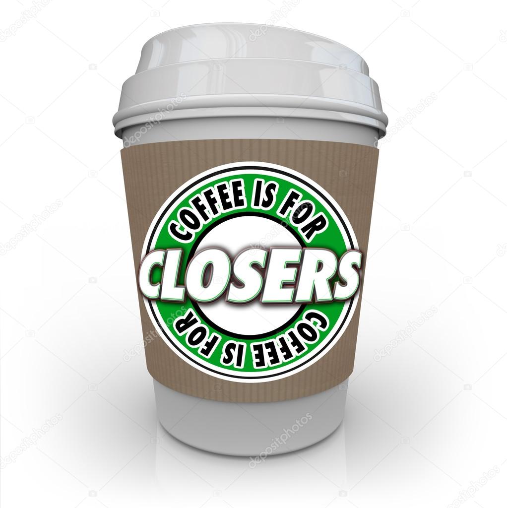 Coffee is for Closers Salesperson Motivation Incentive Reward