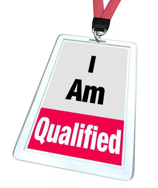 I Am Qualified Badge Certified License — Stock Photo, Image