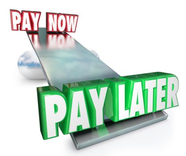 Pay Now Vs Later words on a see saw or balance clipart