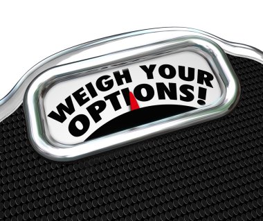 Weigh Your Options words on a scale clipart