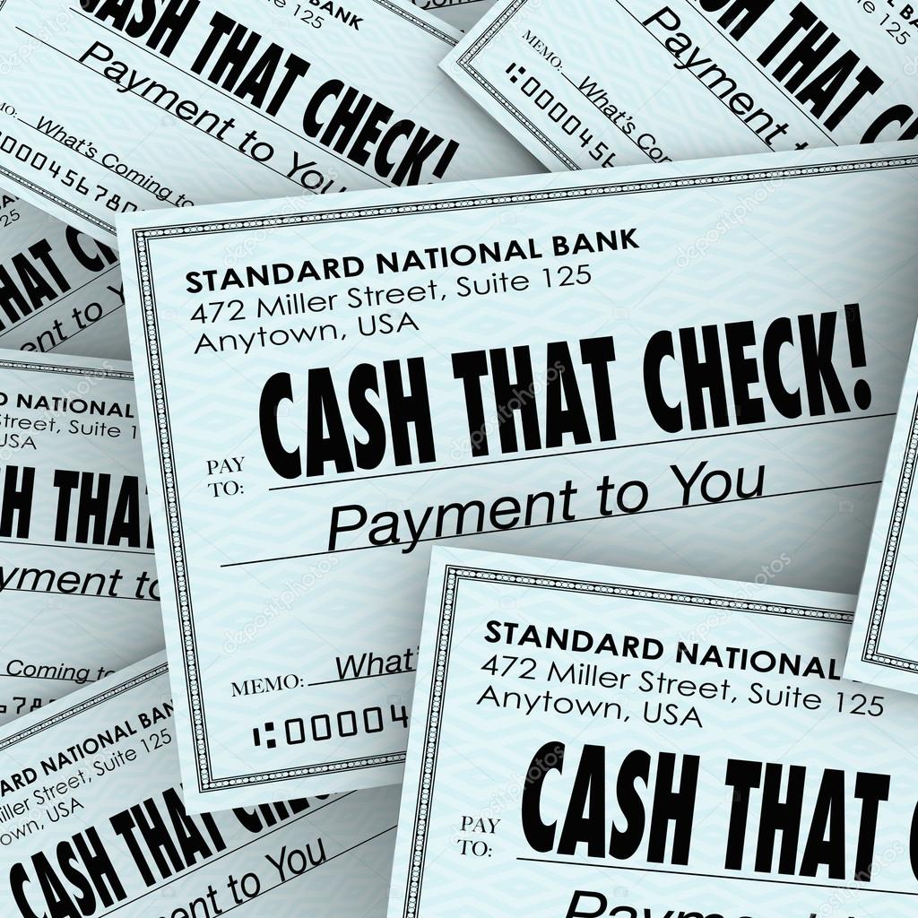 Cash That Check words on money or payments